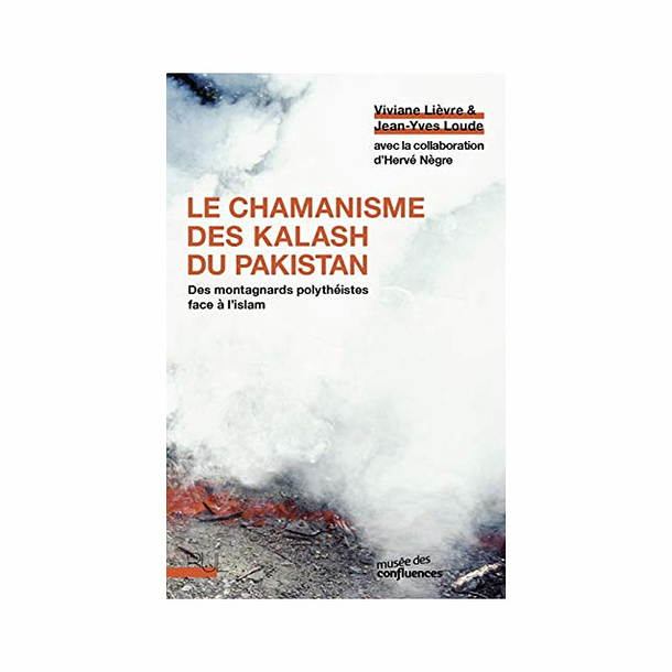 Kalash Shamanism in Pakistan Polytheistic mountain dwellers facing Islam