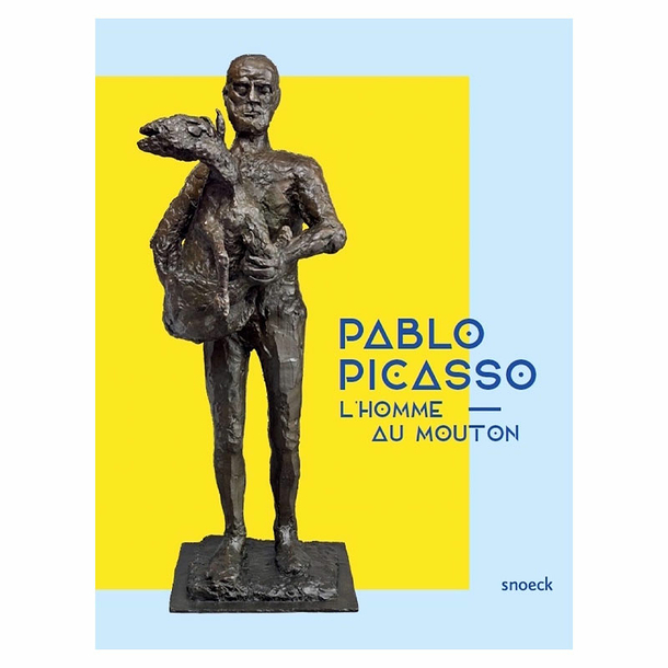 Pablo Picasso - Man with a sheep - Exhibition Catalogue