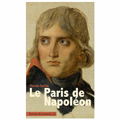 Le Paris de Napoléon