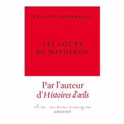 Napoleon's tastes - Philippe Costamagna