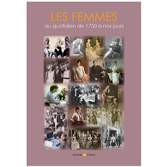 Les femmes au quotidien de 1750 à nos jours