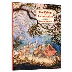 Les Fables de La Fontaine illustrées par Gustave Moreau - Anglais