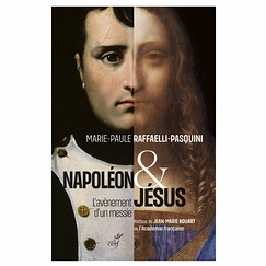 Napoléon et Jésus - L'avènement d'un messie