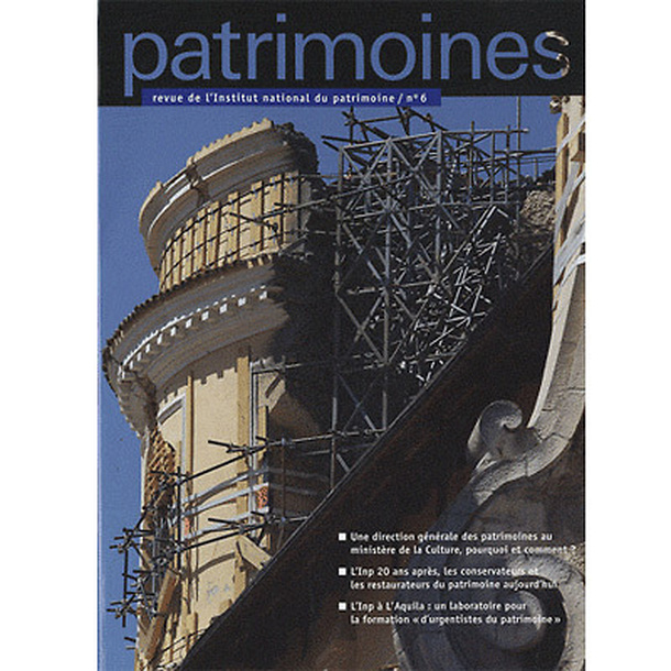 Revue de l'Institut national du patrimoine - Patrimoines n°6