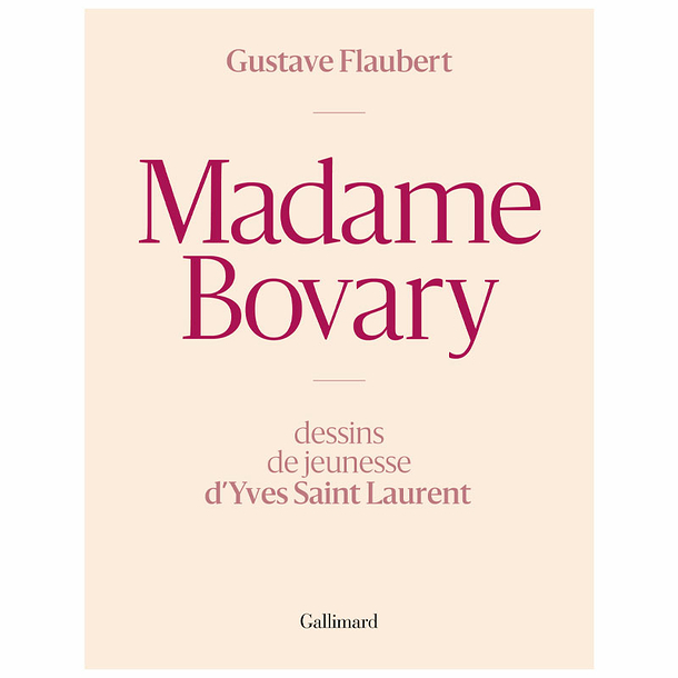 Madame Bovary. Youthful drawings by Yves Saint Laurent