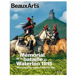 Beaux Arts Special Edition / Memorial of the battle of Waterloo 1815