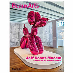 Revue Beaux Arts Hors-Série / Jeff Koons Mucem - Œuvres de la Collection Pinault