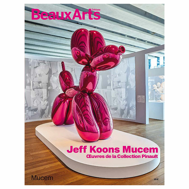 Revue Beaux Arts Hors-Série / Jeff Koons Mucem - Œuvres de la Collection Pinault