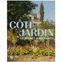 Garden side. From Monet to Bonnard - Exhibition catalogue