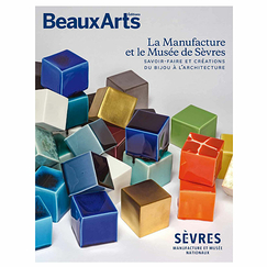 Revue Beaux Arts Hors-Série / La Manufacture et le Musée de Sèvres Savoir-faire et créations du bijou à l'architecture