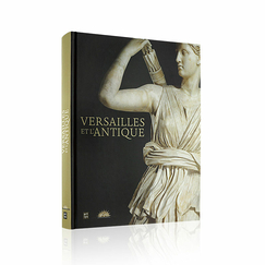 Versailles and antiquity - Exhibition catalogue