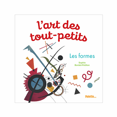 L'Art des tout-petits - Les formes