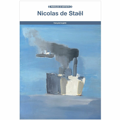 Nicolas de Staël - Paroles d'artiste