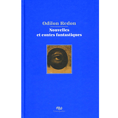 Odilon Redon - Nouvelles et contes fantastiques