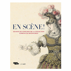 On stage ! Costume designs from the Edmond de Rothschild Collection - Exhibition catalogue