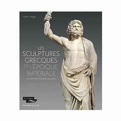 Greek Sculptures of the Imperial Period Vol. 3 - The Louvre Museum Collection