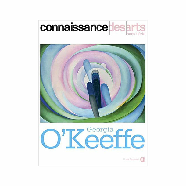 Revue Connaissance des arts Hors-série / Georgia O'Keeffe Centre Pompidou