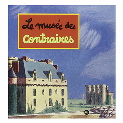 Le musée des contraires