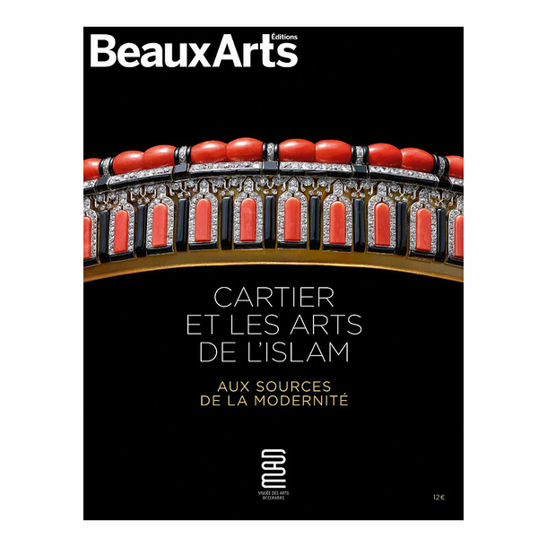 Beaux Arts Special Edition / Cartier and Islamic Art: In Search of Modernity - Musée des Arts Décoratifs
