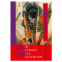 Samouraïs - De l'ukiyo-e à la culture pop