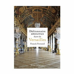 Illustrated love dictionary of Versailles