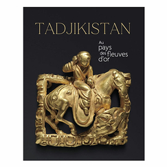 Tajikistan, in the land of the golden rivers - Exhibition catalogue