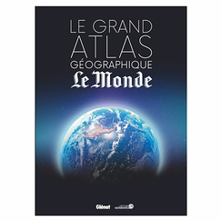 The great geographic atlas Le Monde -4th edition