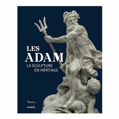 Les Adam. La sculpture en héritage - Catalogue d'exposition