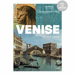 Venise - VIe -XXIe siècle