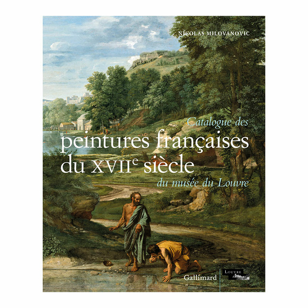 Catalogue of French paintings of the XVIIᵉ century from the Louvre