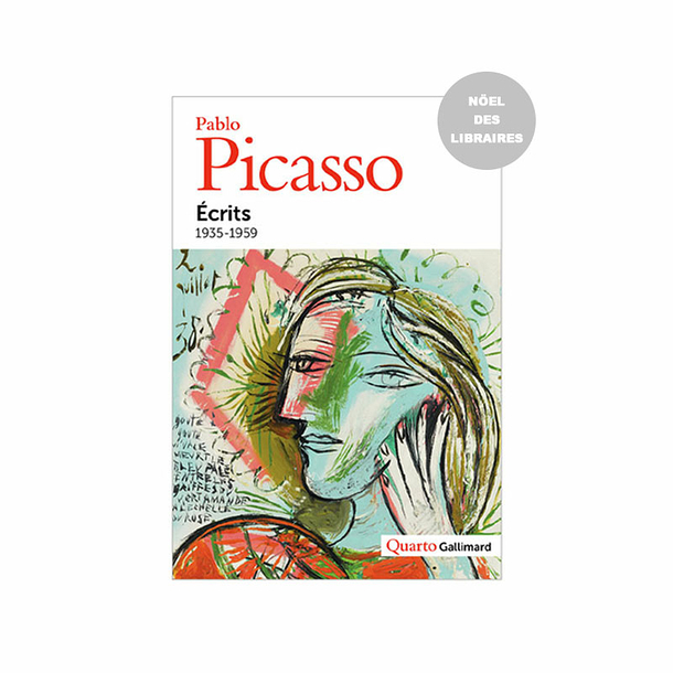 Pablo Picasso - Écrits 1935-1959