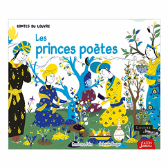 Les princes poètes - Contes du Louvre