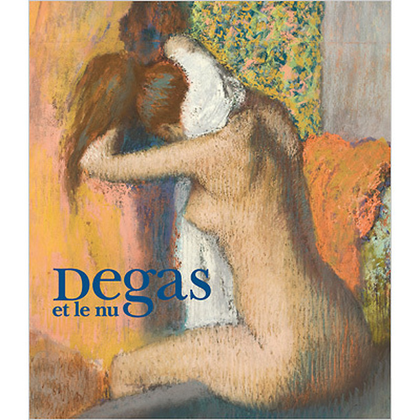 Degas and the Nude - Exhibition catalog