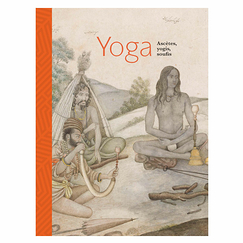 Yoga. Ascetics, yogis, Sufis - Exhibition catalogue