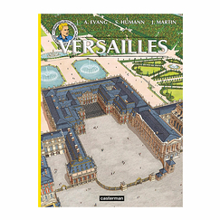 Versailles - Les reportages de Lefranc