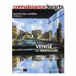 Revue Connaissance des arts Hors-série / Venise La Sérénissime - Bassins des Lumières à Bordeaux