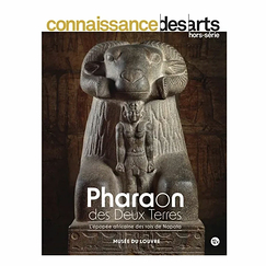 Revue Connaissance des arts Hors-série / Pharaon des Deux Terres. L'épopée africaine des rois de Napata - Musée du Louvre