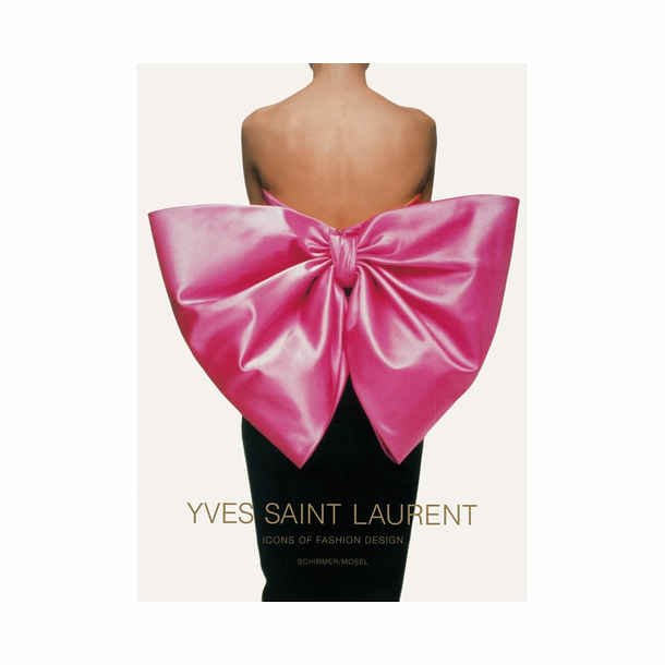 Yves Saint Laurent Icons of Fashion Design - English