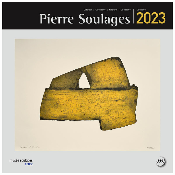 Calendrier 2023 Pierre Soulages - 30 x 30 cm