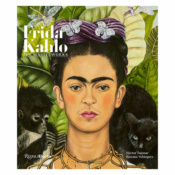 Frida Kahlo Les chefs-d'œuvre - Anglais