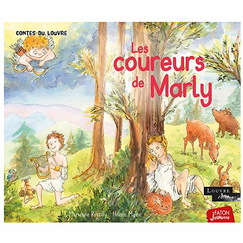Les Coureurs de Marly - Contes du Louvre