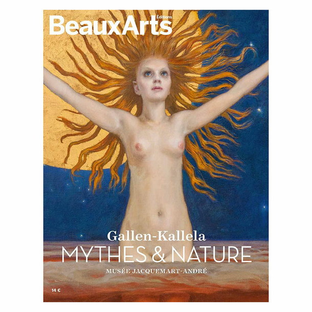 Beaux Arts Special Edition / Gallen-Kallela - Myths & nature - Musée Jacquemart-André