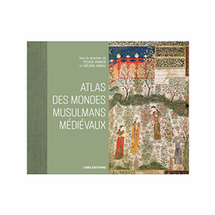 Atlas des mondes musulmans médiévaux