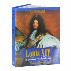 Louis XIV - Le pouvoir resplendissant