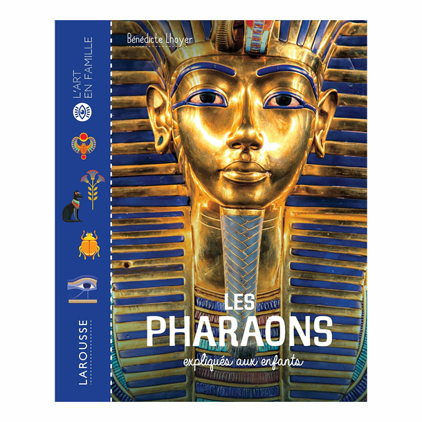 Les Pharaons expliqués aux enfants