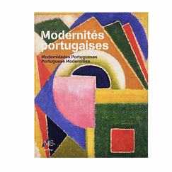 Portuguese Modernities - Exhibition catalogue