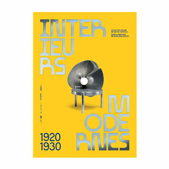 Intérieurs modernes 1920-1930. Collection design du Centre Pompidou - Catalogue d'exposition