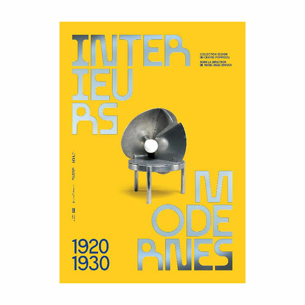 Modern interiors 1920-1930. Centre Pompidou Design collection - Exhibition catalogue