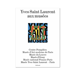 Yves Saint Laurent in museums - Exhibition catalogue