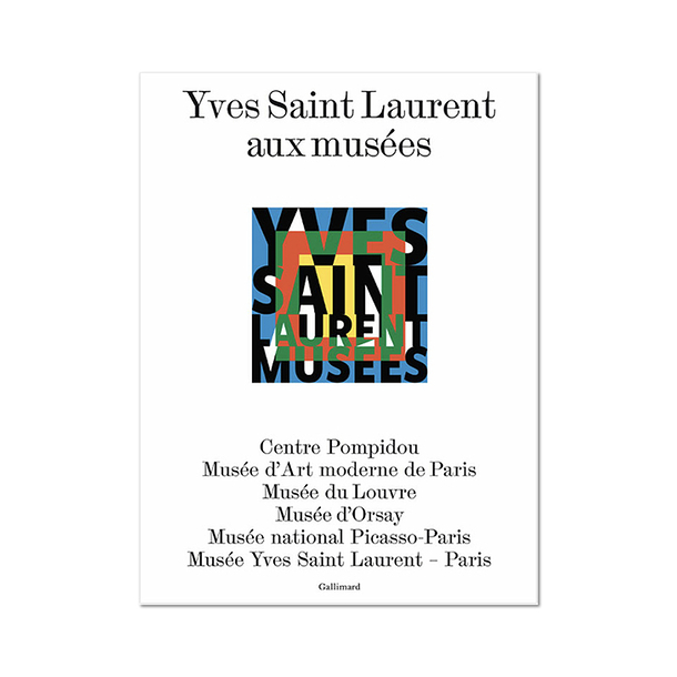 Yves Saint Laurent in museums - Exhibition catalogue